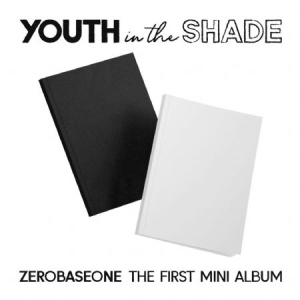 ZEROBASEONE - 1st Mini Album (YOUTH IN THE SHADE) (Ran ryhmässä CD @ Bengans Skivbutik AB (4385528)