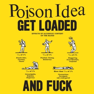 Poison Idea - Get Loaded & F*** [Explicit Content] ryhmässä VINYYLI @ Bengans Skivbutik AB (4399196)