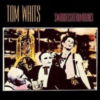 Tom Waits - Swordfishtrombones ryhmässä CD / Pop-Rock @ Bengans Skivbutik AB (4401528)