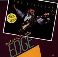 Buchanan Roy - Dancing On The Edge ryhmässä CD @ Bengans Skivbutik AB (4403158)