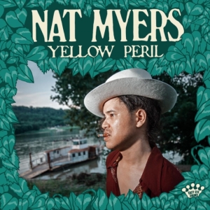 Nat Myers - Yellow Peril (Green/Black Marble Vinyl) ryhmässä Övrigt /  @ Bengans Skivbutik AB (4406603)