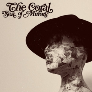 The Coral - Sea of Mirrors ryhmässä CD @ Bengans Skivbutik AB (4413886)