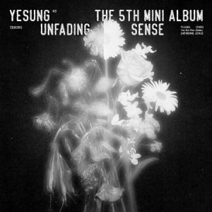 YESUNG - The 5th Mini Album (Unfading Sense) (Spe ryhmässä K-POP @ Bengans Skivbutik AB (4415505)
