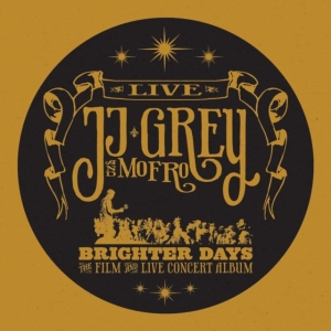 Grey Jj & Mofro - Brighter Days ryhmässä CD @ Bengans Skivbutik AB (450748)