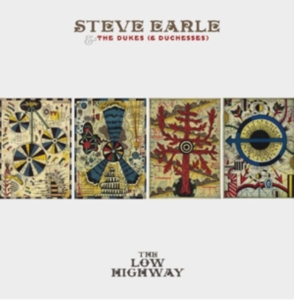 Earle Steve & The Dukes (& Duchess - The Low Highway (Deluxe) ryhmässä Minishops / Steve Earle @ Bengans Skivbutik AB (451104)