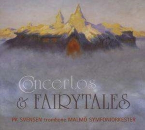 Malmö So/Pk Svensen - Concertos And Fairytales ryhmässä Musiikki / SACD / Klassiskt @ Bengans Skivbutik AB (460454)