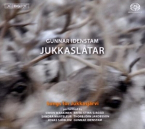 Gunnar Idenstam - Jukkaslåtar - Songs For Jukkasjärvi ryhmässä Musiikki / SACD / Worldmusic/ Folkmusik @ Bengans Skivbutik AB (460514)
