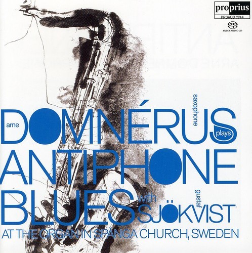 Domnerus Arne/G. Sjã-kvist - Antiphone Blues ryhmässä Musiikki / SACD / Jazz/Blues @ Bengans Skivbutik AB (460820)