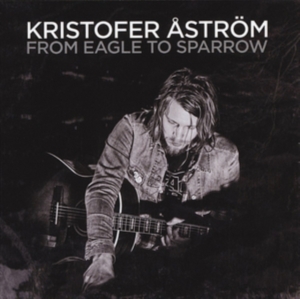 KRISTOFER ÅSTRÖM - FROM EAGLE TO SPARROW ryhmässä MK Test 4 @ Bengans Skivbutik AB (480491)