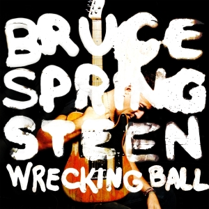Springsteen Bruce - Wrecking Ball ryhmässä ME SUOSITTELEMME / Bäst Album Under 10-talet / Bäst Album Under 10-talet - RollingStone @ Bengans Skivbutik AB (480679)