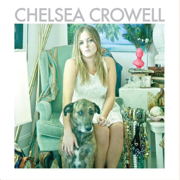Crowell Chelsea - Chelsea Crowell ryhmässä VINYYLI / Rock @ Bengans Skivbutik AB (480768)