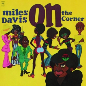 Miles Davis - On The Corner ryhmässä ME SUOSITTELEMME / Klassiska lablar / Music On Vinyl @ Bengans Skivbutik AB (482173)