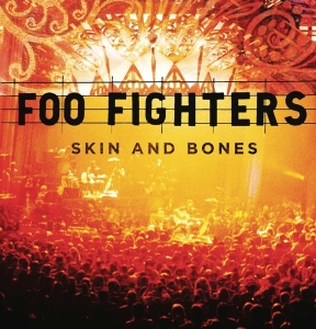 Foo Fighters - Skin And Bones ryhmässä Minishops / Foo Fighters @ Bengans Skivbutik AB (482290)