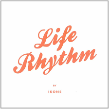 Ikons - Life Rhythm ryhmässä CD @ Bengans Skivbutik AB (482601)