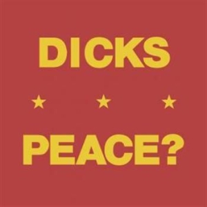 Dicks - Peace? ryhmässä VINYYLI @ Bengans Skivbutik AB (483636)