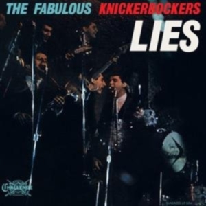 Knickerbockers - Lies (Mono Edition) ryhmässä ME SUOSITTELEMME / Klassiska lablar / Sundazed / Sundazed Vinyl @ Bengans Skivbutik AB (484283)