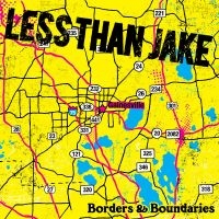 Less Than Jake - Borders & Boundaries (Black Vinyl L ryhmässä VINYYLI @ Bengans Skivbutik AB (484715)