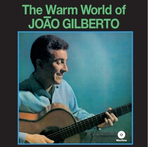 João Gilberto - Warm World ryhmässä VINYYLI @ Bengans Skivbutik AB (486665)