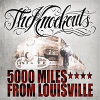 Knockouts The - 5000 Miles From Louisville ryhmässä VINYYLI @ Bengans Skivbutik AB (487894)