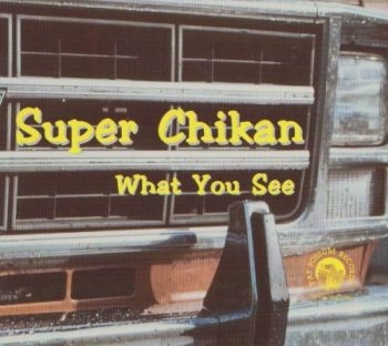 Super Chikan - What You See ryhmässä VINYYLI / Rock @ Bengans Skivbutik AB (490372)
