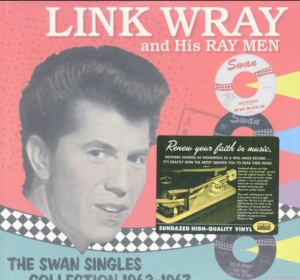 Wray Link - Swan Singles Collection 1963-67 ryhmässä ME SUOSITTELEMME / Klassiska lablar / Sundazed / Sundazed Vinyl @ Bengans Skivbutik AB (490774)