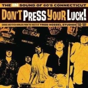 Various Artists - Don't Press Your Luck! The In Sound ryhmässä ME SUOSITTELEMME / Klassiska lablar / Sundazed / Sundazed Vinyl @ Bengans Skivbutik AB (490797)