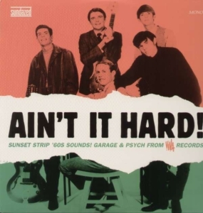 Blandade Artister - Ain't It Hard! The Sunset Strip Sou ryhmässä ME SUOSITTELEMME / Klassiska lablar / Sundazed / Sundazed Vinyl @ Bengans Skivbutik AB (490799)