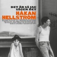HÅKAN HELLSTRÖM - DET ÄR SÅ JAG SÄGER DET ryhmässä VINYYLI @ Bengans Skivbutik AB (493122)