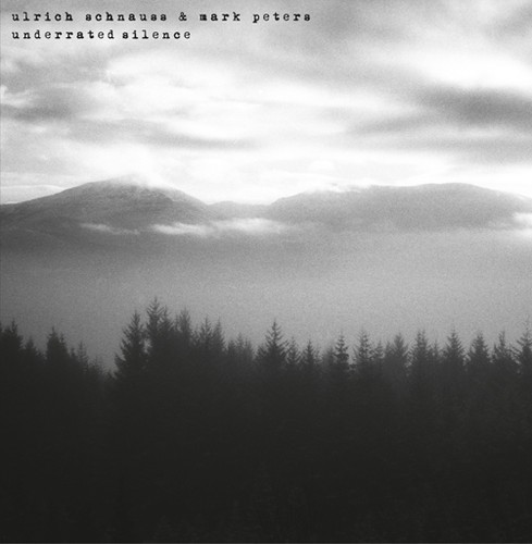 Schnauss Ulrich And Mark Peters - Underrated Silence ryhmässä VINYYLI / Rock @ Bengans Skivbutik AB (495499)