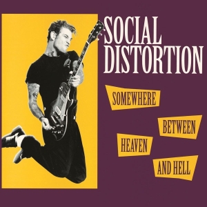 Social Distortion - Somewhere Between Heaven And Hell ryhmässä VINYYLI @ Bengans Skivbutik AB (495830)