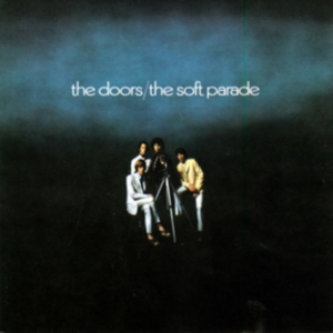 THE DOORS - THE SOFT PARADE ryhmässä Minishops / The Doors @ Bengans Skivbutik AB (496088)
