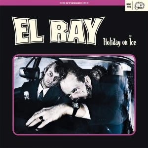 El Ray - Holiday On Ice ryhmässä VINYYLI @ Bengans Skivbutik AB (496640)