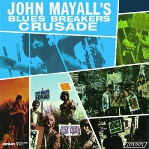 Mayall John & The Blues Breakers - Crusade (Mono Edition) ryhmässä VINYYLI @ Bengans Skivbutik AB (498546)