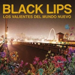 Black Lips - Los Valientes Del Mundo Nuevo ryhmässä VINYYLI @ Bengans Skivbutik AB (499021)