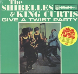 Shirelles - Shirelles And King Curtis Give A Tw ryhmässä ME SUOSITTELEMME / Klassiska lablar / Sundazed / Sundazed Vinyl @ Bengans Skivbutik AB (499417)