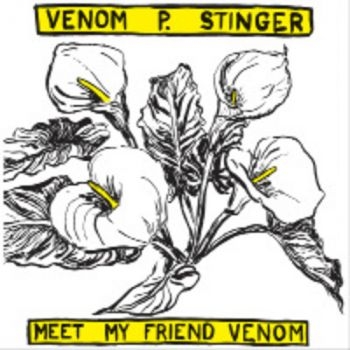 Venom P. Stinger - Meet My Friend Venom ryhmässä VINYYLI / Rock @ Bengans Skivbutik AB (500178)