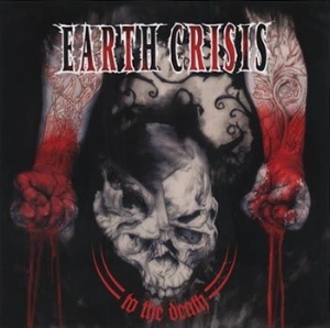 Earth Crisis - To The Death ryhmässä -Start CD @ Bengans Skivbutik AB (500266)