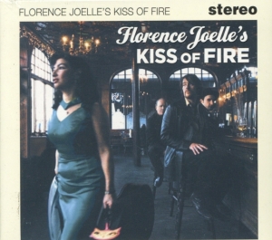 Joelle Florence - Kiss Of Fire ryhmässä CD @ Bengans Skivbutik AB (500549)