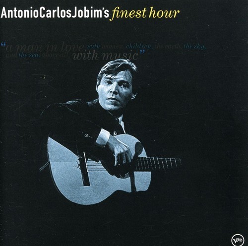Antonio Carlos Jobim - Finest Hour ryhmässä CD / Jazz/Blues @ Bengans Skivbutik AB (500669)