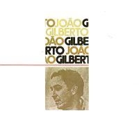 João Gilberto - Joao Gilberto ryhmässä CD @ Bengans Skivbutik AB (500743)