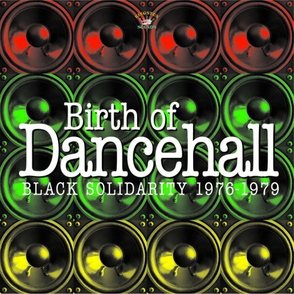 Black Solidarity - Birth Of Dancehall 1976-1979 ryhmässä CD / Reggae @ Bengans Skivbutik AB (502006)