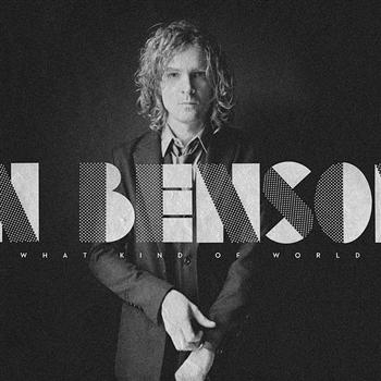 Benson Brendan - What Kind Of World ryhmässä CD / Myydyimmät @ Bengans Skivbutik AB (502008)