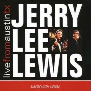 Lewis Jerry Lee - Live From Austin Tx ryhmässä CD @ Bengans Skivbutik AB (502396)