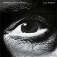 Foxx John & Louis Gordon - Crash And Burn ryhmässä CD @ Bengans Skivbutik AB (502893)