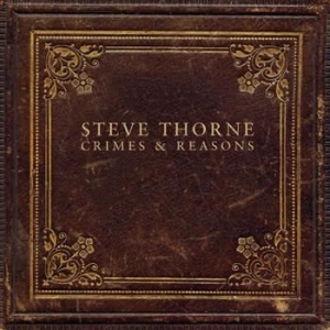 Thorne Steve - Crimes And Reasons ryhmässä CD @ Bengans Skivbutik AB (503378)
