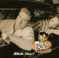 DICK BRAVE & THE BACKBEATS - DICK THIS! ryhmässä CD @ Bengans Skivbutik AB (503457)