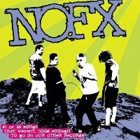 Nofx - 45 Or 46 Songs That Weren't Good En ryhmässä CD @ Bengans Skivbutik AB (503949)