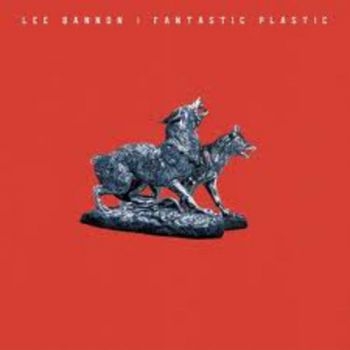 Bannon Lee - Fantastic Plastic ryhmässä CD / Myydyimmät @ Bengans Skivbutik AB (504651)
