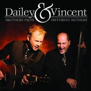 Dailey & Vincent - Brothers From Different Mothers ryhmässä CD @ Bengans Skivbutik AB (504904)