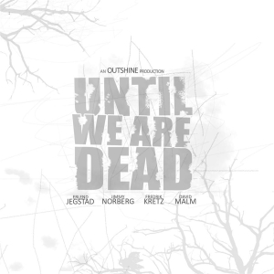 Outshine - Until We Are Dead ryhmässä CD @ Bengans Skivbutik AB (505443)